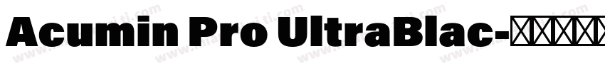 Acumin Pro UltraBlac字体转换